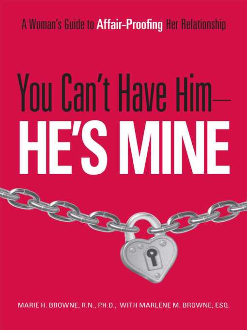 Title details for You Can't Have Him, He's Mine by Mariel H Browne - Available